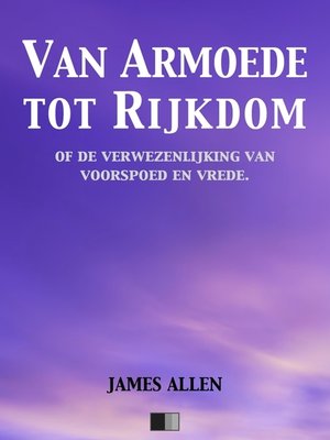 cover image of Van Armoede tot Rijkdom of de verwezenlijking van voorspoed en vrede